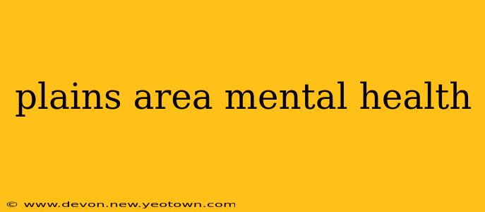 plains area mental health