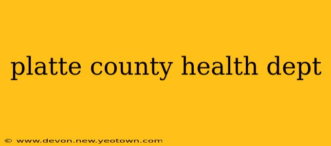 platte county health dept