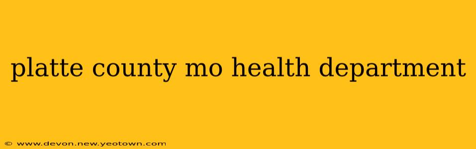 platte county mo health department