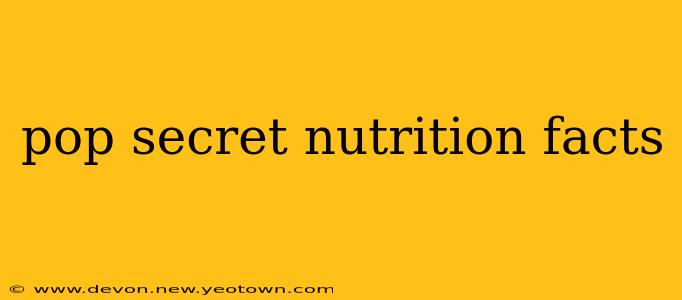 pop secret nutrition facts