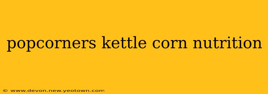 popcorners kettle corn nutrition