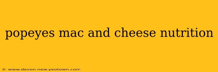 popeyes mac and cheese nutrition