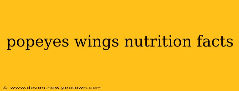 popeyes wings nutrition facts