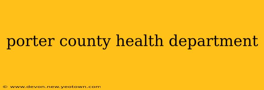 porter county health department