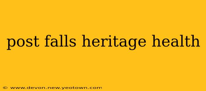 post falls heritage health