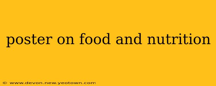 poster on food and nutrition