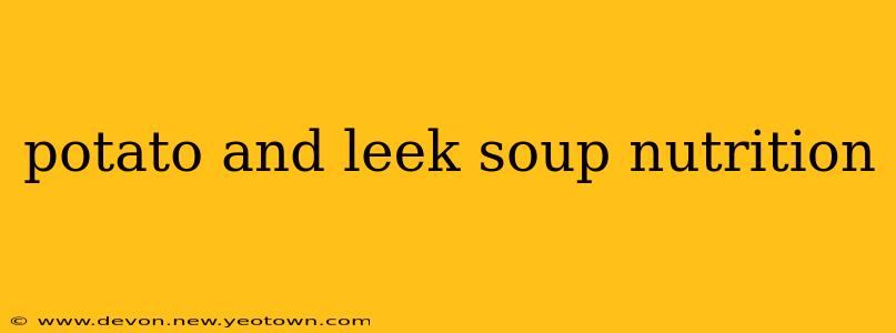 potato and leek soup nutrition