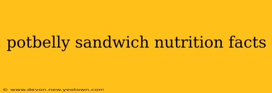 potbelly sandwich nutrition facts