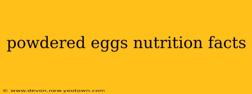 powdered eggs nutrition facts