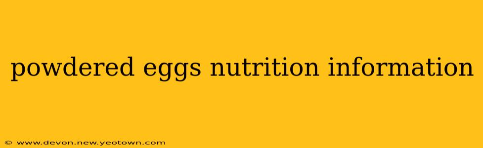 powdered eggs nutrition information