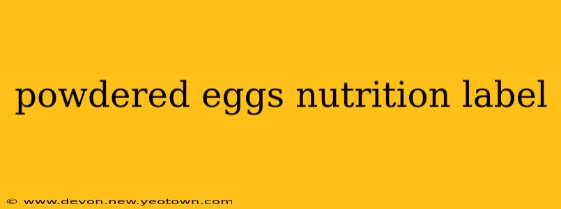 powdered eggs nutrition label
