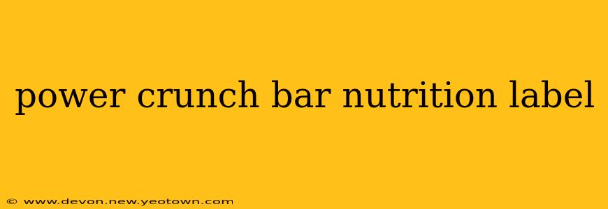 power crunch bar nutrition label