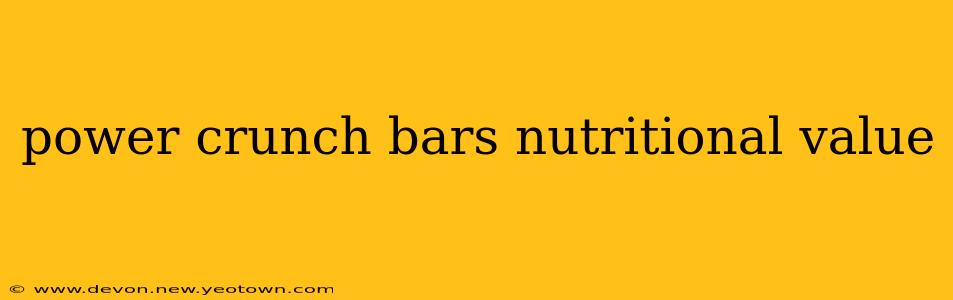 power crunch bars nutritional value