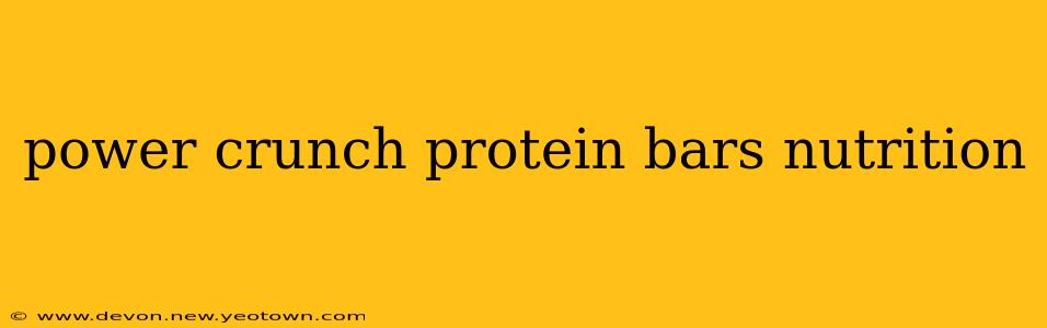 power crunch protein bars nutrition