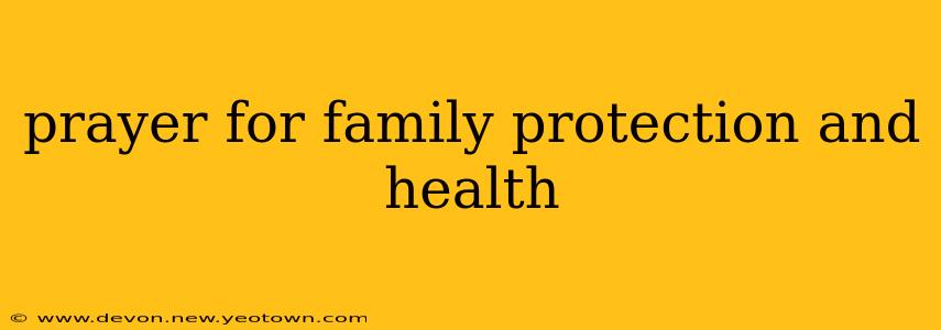 prayer for family protection and health