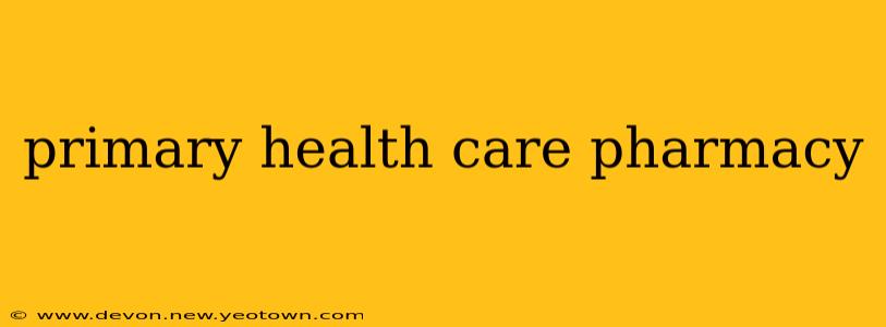 primary health care pharmacy