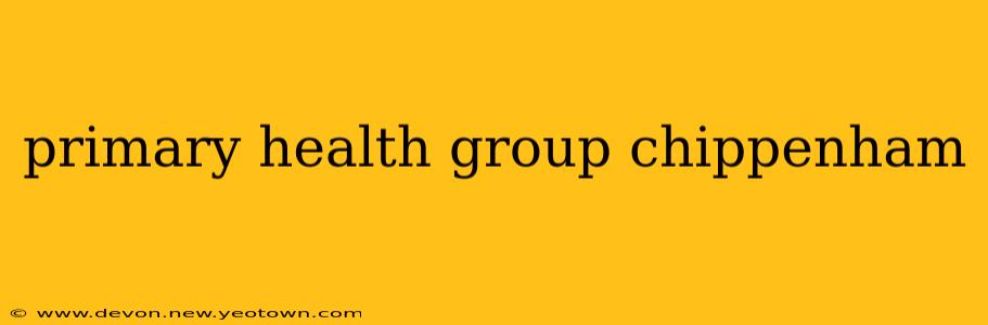 primary health group chippenham