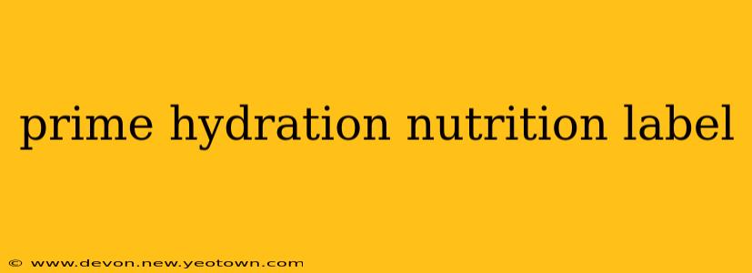 prime hydration nutrition label