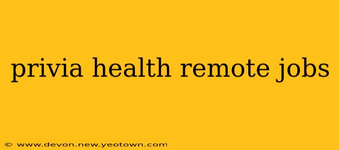 privia health remote jobs