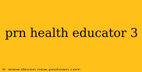 prn health educator 3