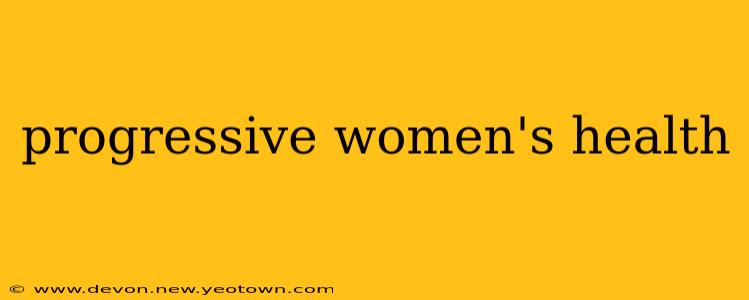 progressive women's health