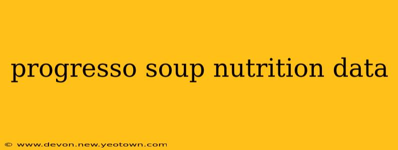progresso soup nutrition data