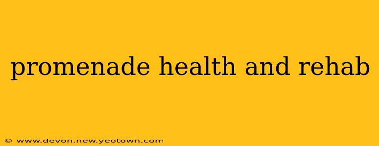 promenade health and rehab