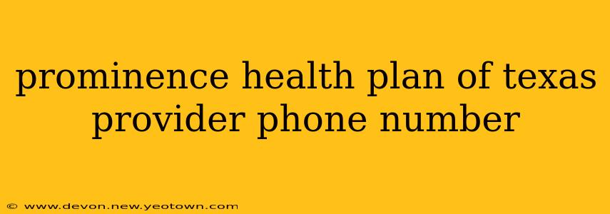 prominence health plan of texas provider phone number