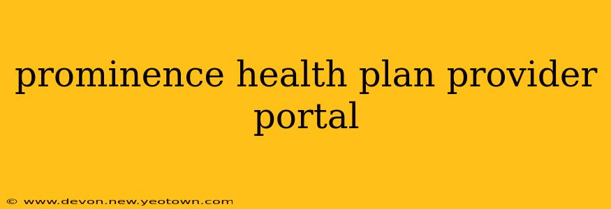 prominence health plan provider portal