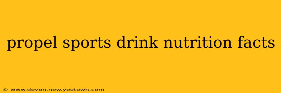 propel sports drink nutrition facts
