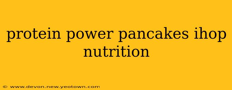 protein power pancakes ihop nutrition