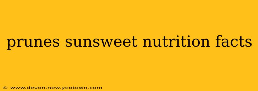 prunes sunsweet nutrition facts