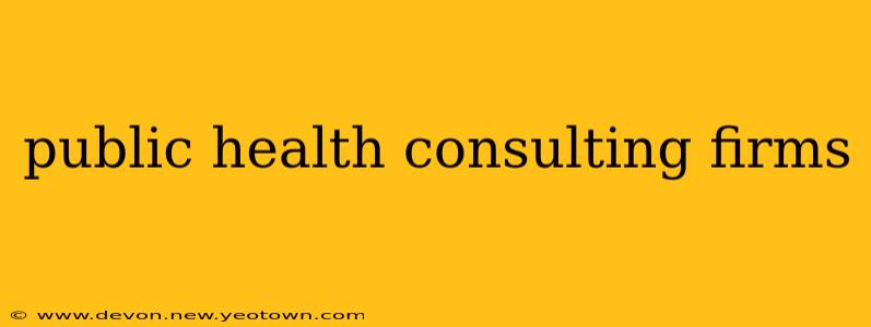 public health consulting firms