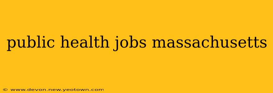 public health jobs massachusetts