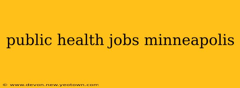 public health jobs minneapolis