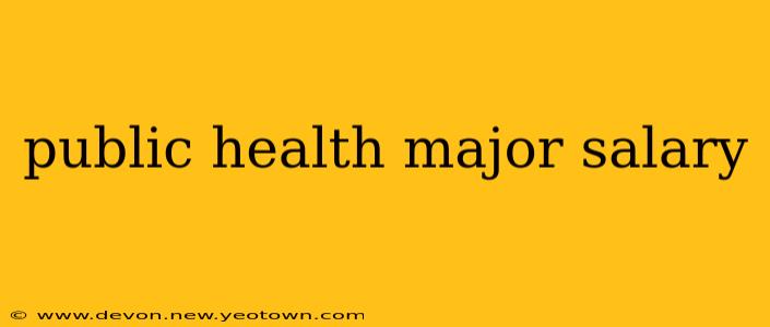 public health major salary