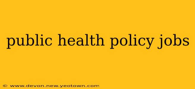 public health policy jobs