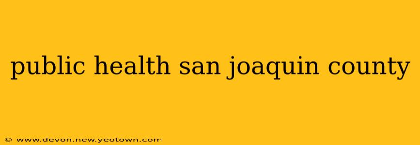 public health san joaquin county