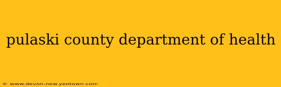 pulaski county department of health