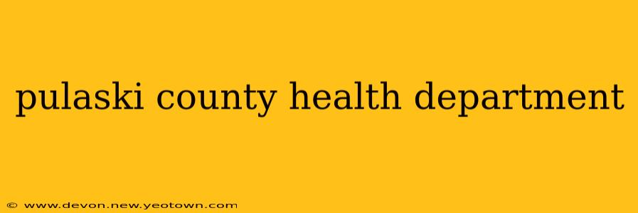 pulaski county health department