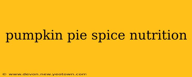 pumpkin pie spice nutrition