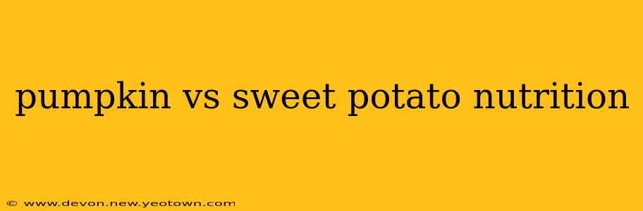 pumpkin vs sweet potato nutrition