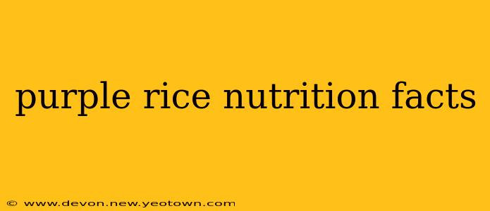 purple rice nutrition facts
