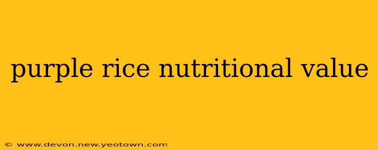 purple rice nutritional value