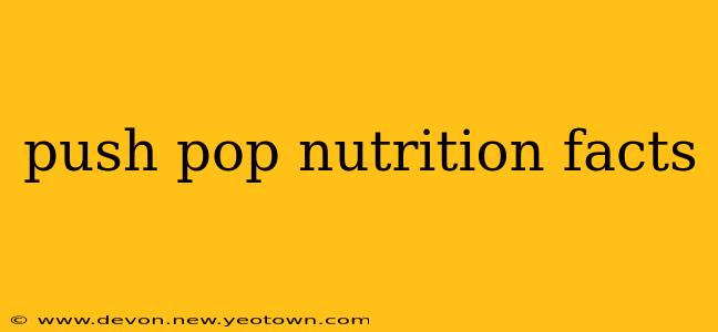 push pop nutrition facts