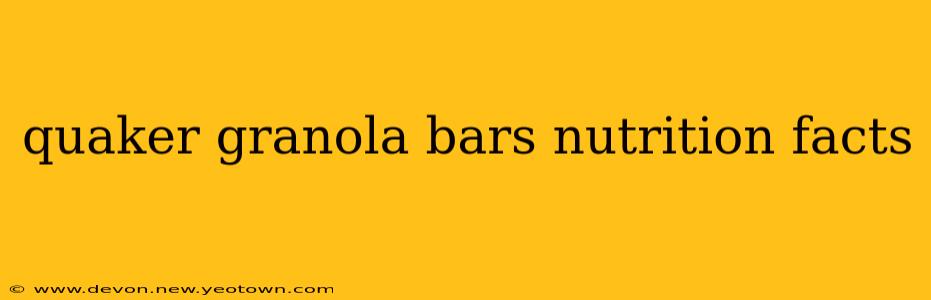 quaker granola bars nutrition facts
