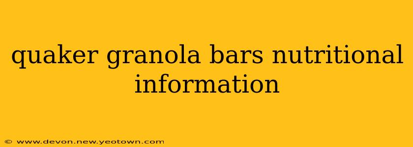 quaker granola bars nutritional information