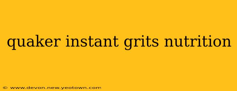 quaker instant grits nutrition