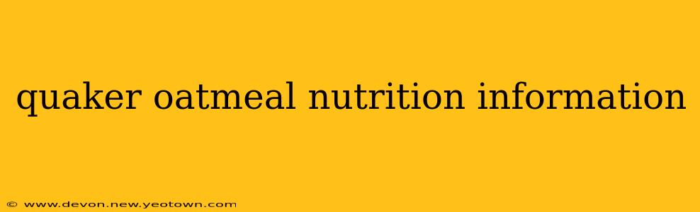 quaker oatmeal nutrition information
