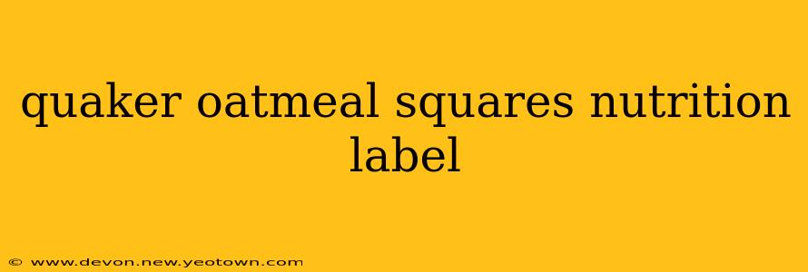 quaker oatmeal squares nutrition label